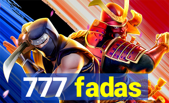 777 fadas